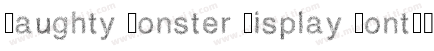 Naughty Monster Display Font字体转换